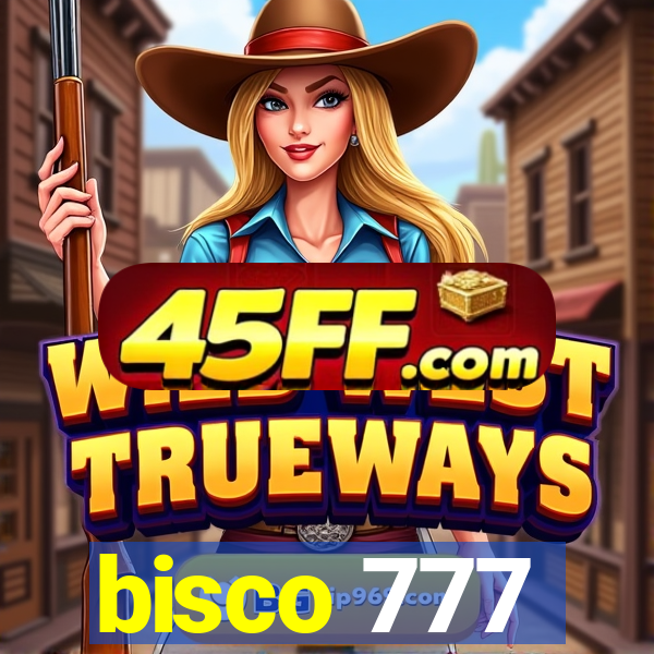 bisco 777